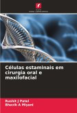 Células estaminais em cirurgia oral e maxilofacial