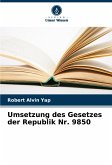 Umsetzung des Gesetzes der Republik Nr. 9850