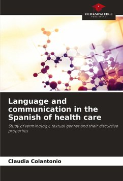 Language and communication in the Spanish of health care - Colantonio, Claudia