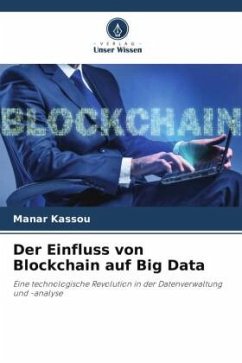 Der Einfluss von Blockchain auf Big Data - KASSOU, Manar