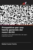 Prospettive per una teoria generale dei nuovi diritti