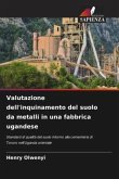 Valutazione dell'inquinamento del suolo da metalli in una fabbrica ugandese