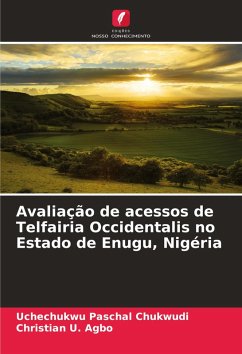 Cover Avaliação de acessos de Telfairia Occidentalis no Estado de Enugu, Nigéria