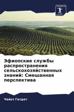 Jefiopskie sluzhby rasprostraneniq sel'skohozqjstwennyh znanij: Smeshannaq perspektiwa - Gatdet, Chajot