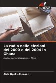 La radio nelle elezioni del 2000 e del 2004 in Ghana