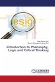 Introduction to Philosophy, Logic and Critical Thinking