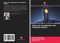 Atlas de Imagiologia dos Gânglios Basais - Lahlou Mimi, Anas;jean basptiste, Agai;Alami, Badr