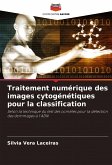 Traitement numérique des images cytogénétiques pour la classification