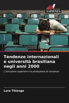 Tendenze internazionali e università brasiliana negli anni 2000 - Thiengo, Lara