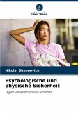 Psychologische und physische Sicherheit