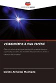 Vélocimétrie à flux raréfié Vélocimétrie à flux raréfié