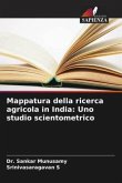 Mappatura della ricerca agricola in India: Uno studio scientometrico