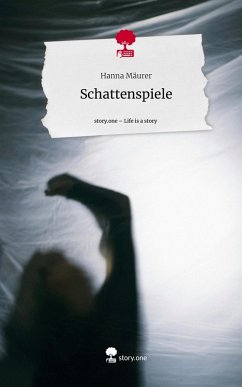 Cover Schattenspiele. Life is a Story - story.one