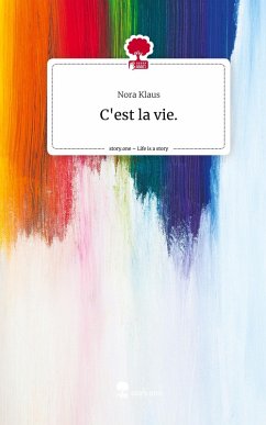 Cover C'est la vie.. Life is a Story - story.one