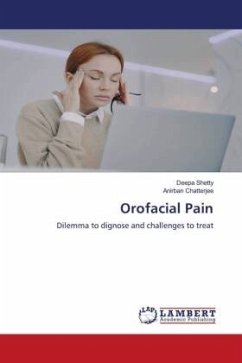 Orofacial Pain - Shetty, Deepa;Chatterjee, Anirban