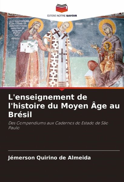 L'enseignement de l'histoire du Moyen Âge au Brésil