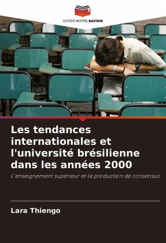Cover Les tendances internationales et l'université brésilienne dans les années 2000