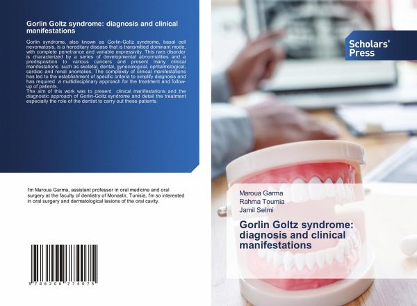 Gorlin Goltz syndrome: diagnosis and clinical manifestations Gorlin Goltz syndrome: diagnosis and clinical manifestations