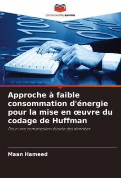 Cover Approche à faible consommation d'énergie pour la mise en ¿uvre du codage de Huffman
