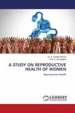 A STUDY ON REPRODUCTIVE HEALTH OF WOMEN