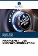 MANAGEMENT DER KRISENKOMMUNIKATION - Bild 1