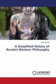 A Simplified History of Ancient Western Philosophy