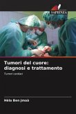 Tumori del cuore: diagnosi e trattamento