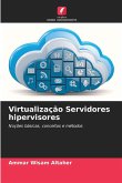Virtualização Servidores hipervisores Virtualização Servidores hipervisores