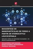 BIOSSÍNTESE DE NANOPARTÍCULAS DE FERRO A PARTIR DE HYDROCOTYLE LEUCOCEPHALA