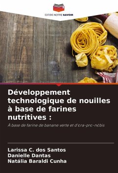 Cover Développement technologique de nouilles à base de farines nutritives :