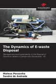 The Dynamics of E-waste Disposal