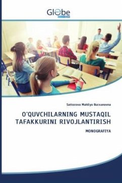O'QUVCHILARNING MUSTAQIL TAFAKKURINI RIVOJLANTIRISH Cover O'QUVCHILARNING MUSTAQIL TAFAKKURINI RIVOJLANTIRISH