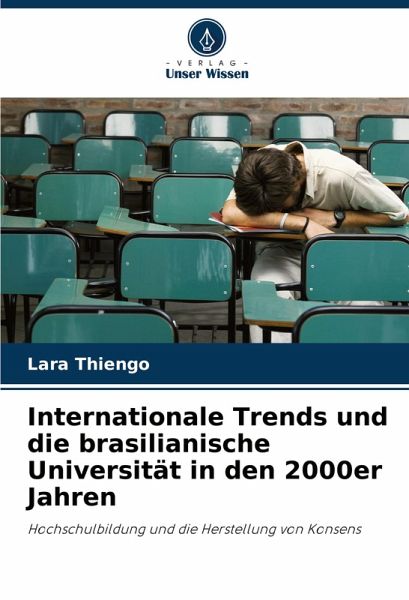 Internationale Trends und die brasilianische Universität in den 2000er Jahren