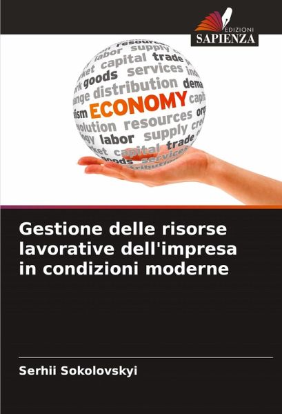 Gestione delle risorse lavorative dell'impresa in condizioni moderne Gestione delle risorse lavorative dell'impresa in condizioni moderne