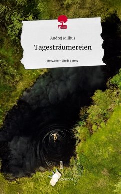 Cover Tagesträumereien. Life is a Story - story.one