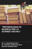 "METODOLOGIA DI RICERCA PER LE SCIENZE SOCIALI"