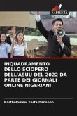 INQUADRAMENTO DELLO SCIOPERO DELL'ASUU DEL 2022 DA PARTE DEI GIORNALI ONLINE NIGERIANI