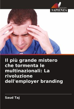 Cover Il più grande mistero che tormenta le multinazionali: La rivoluzione dell'employer branding