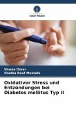 Oxidativer Stress und Entzündungen bei Diabetes mellitus Typ II