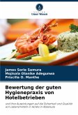 Bewertung der guten Hygienepraxis von Hotelbetrieben