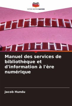 Cover Manuel des services de bibliothèque et d'information à l'ère numérique