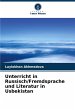 Unterricht in Russisch/Fremdsprache und... - Bild 1
