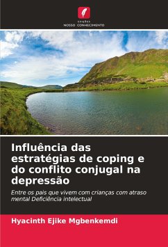 Influência das estratégias de coping e do conflito conjugal na depressão - Mgbenkemdi, Hyacinth Ejike