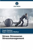 Stress Stressoren Stressmanagement Stress Stressoren Stressmanagement