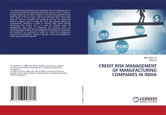 CREDIT RISK MANAGEMENT OF MANUFACTURING COMPANIES IN INDIA - V S, ABHILASH;G, RAJU