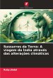 Sussurros da Terra: A viagem da Índia... - Bild 1