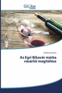 Cover Az Egri Bikavér márka vásárlói megítélése