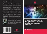 O pós-humanismo e a transformação genética em Oryx e Crake de Atwood O pós-humanismo e a transformação genética em Oryx e Crake de Atwood