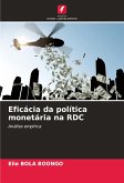 Eficácia da política monetária na RDC