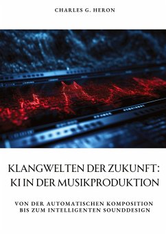 Cover Klangwelten der Zukunft: KI in der Musikproduktion